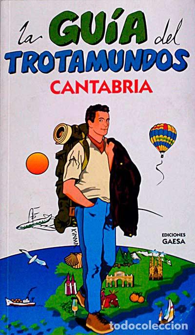 Libros: Cantabria. La gu&iacute;a del trotamundos - vvaa - Foto 1