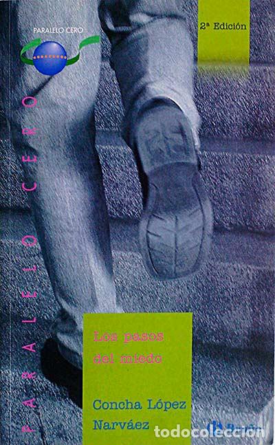 Libros: Los pasos del miedo - Concha L&oacute;pez Narv&aacute;ez - Foto 1