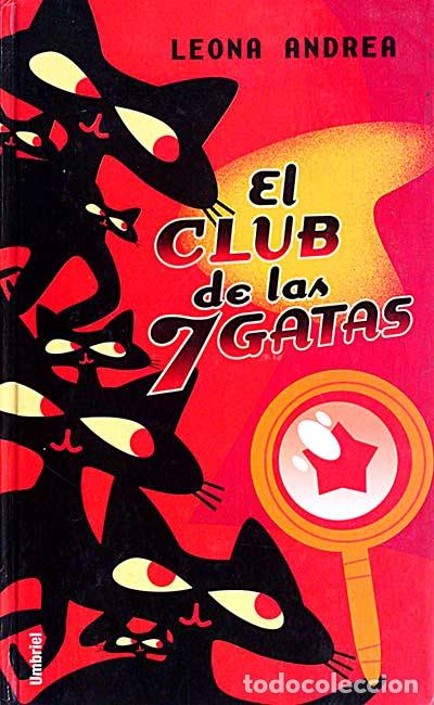 Libros: El club de las 7 gatas - Andrea, Leona - Foto 1