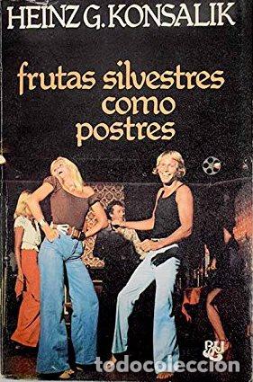 Libros: FRUTAS SILVESTRES COMO POSTRES - HEINZ G KONSALIK - Foto 1