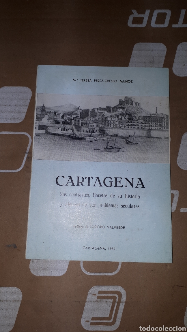 Livros em segunda m&atilde;o: CARTAGENA SUS CONTRASTES BOCETOS DE SU HISTORIA Y ..MARIA TERESA PEREZ CRESPO MU&Ntilde;OZ 1982