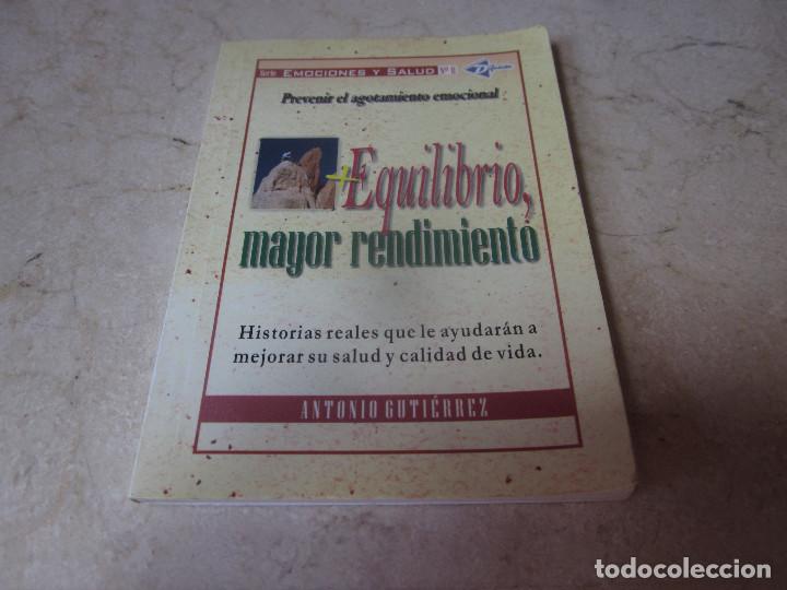 Libros: ANTONIO GUTIERREZ - EQUILIBRIO, MAYOR RENDIMIENTO - EDITORIAL DIFUSION 2003 - Foto 1