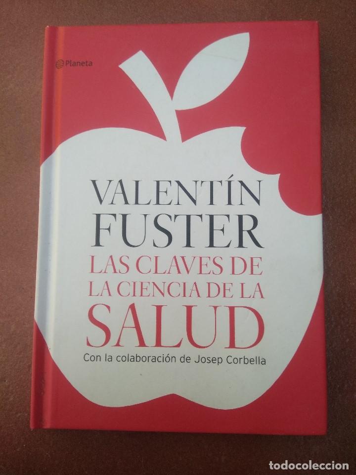 Libro las claves de la ciencia de la salud de valentin fuster