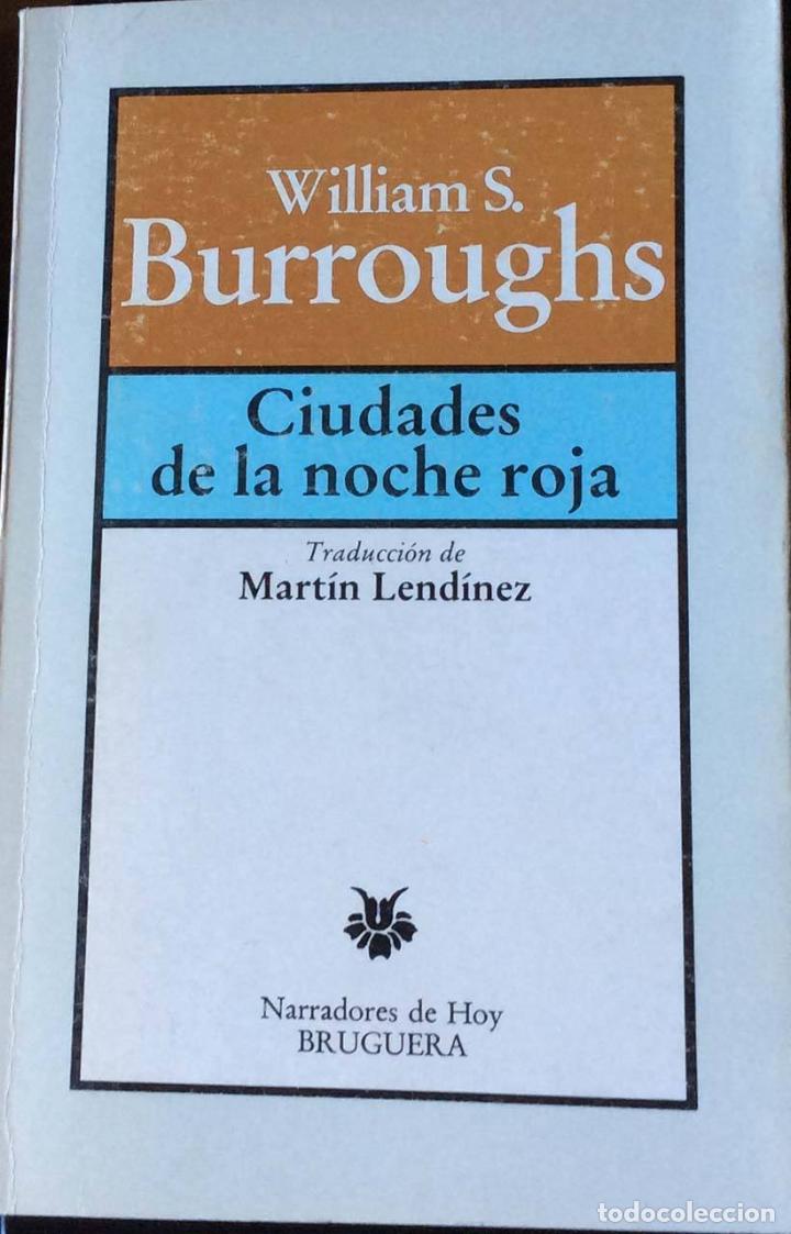 Libros: Ciudades de la noche roja - William S. Burroughs - Foto 1