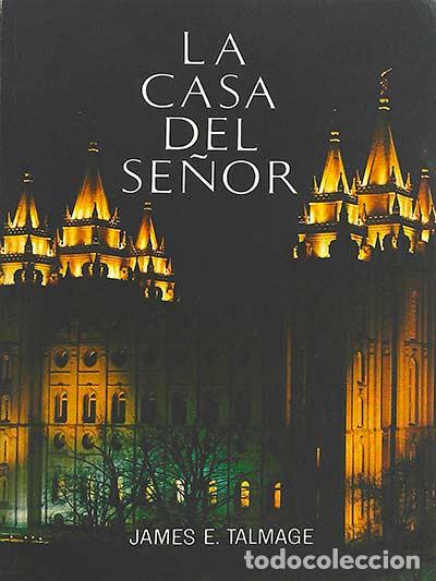 Libros: La casa del se&ntilde;or - James E. Talmage - Foto 1