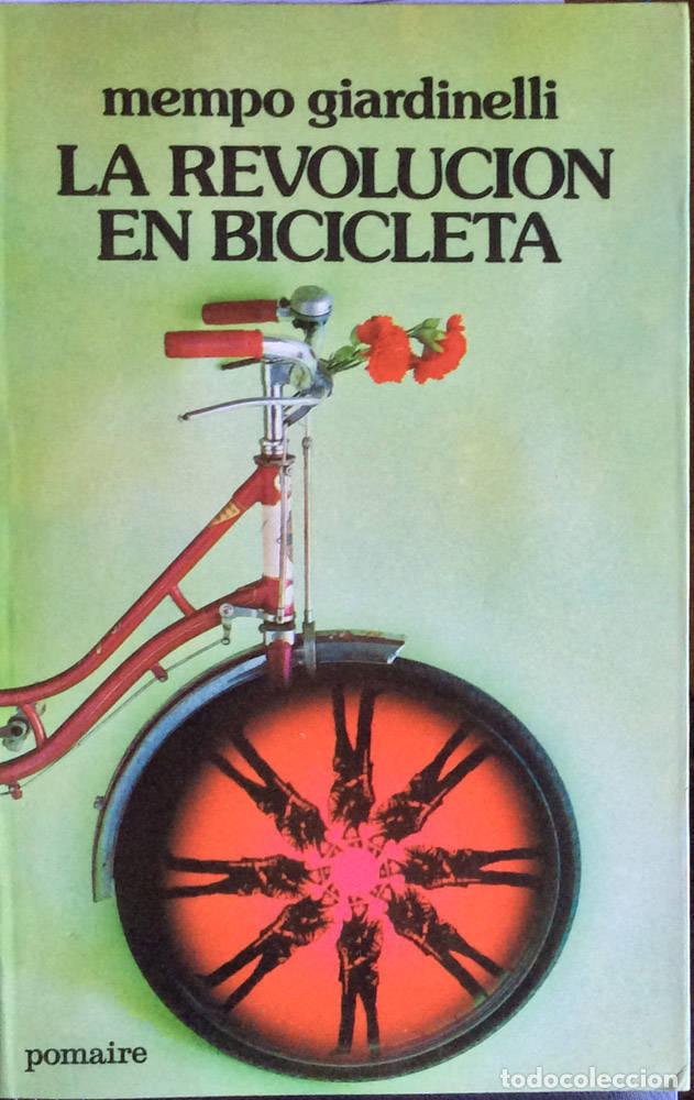 Libros: La revoluci&oacute;n en bicicleta - Mempo Giardinelli - Foto 1