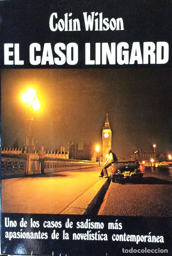 Libros: El caso Lingard - Colin Wilson - Foto 1