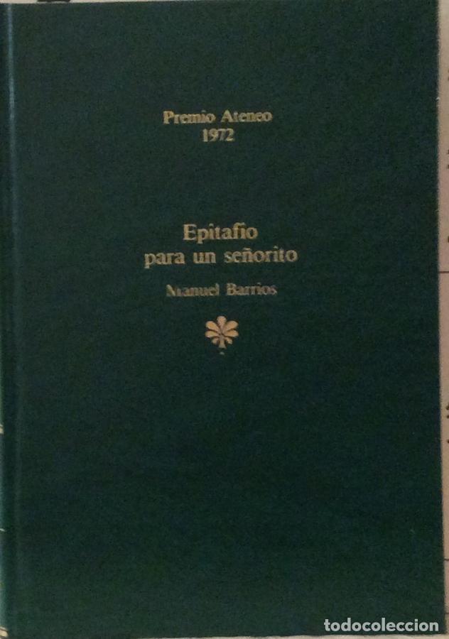 Libros: Epitafio para un se&ntilde;orito - Manuel Barrios Gutierrez - Foto 1