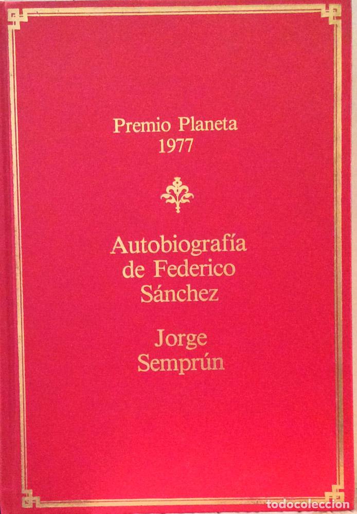 Libros: Autobiograf&iacute;a de Federico S&aacute;nchez - Jorge Semp&uacute;n - Foto 1