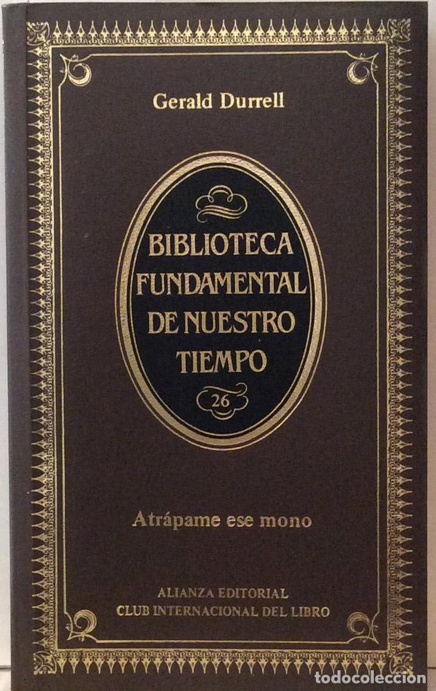 Libros: Atr&aacute;pame ese mono - Gerald Durrell - Foto 1