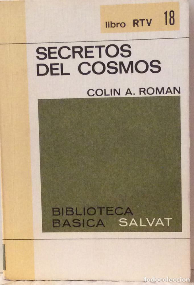 Libros: Secretos del Cosmos - Colin A. Roman - Foto 1
