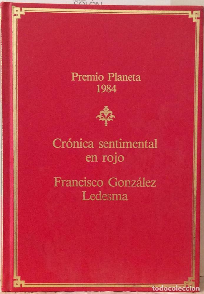 Libros: Cr&oacute;nica sentimental en rojo - Francisco Gonz&aacute;lez Ledesma - Foto 1