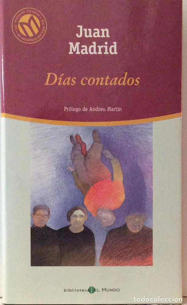Libros: D&iacute;as contados - Juan Madrid - Foto 1