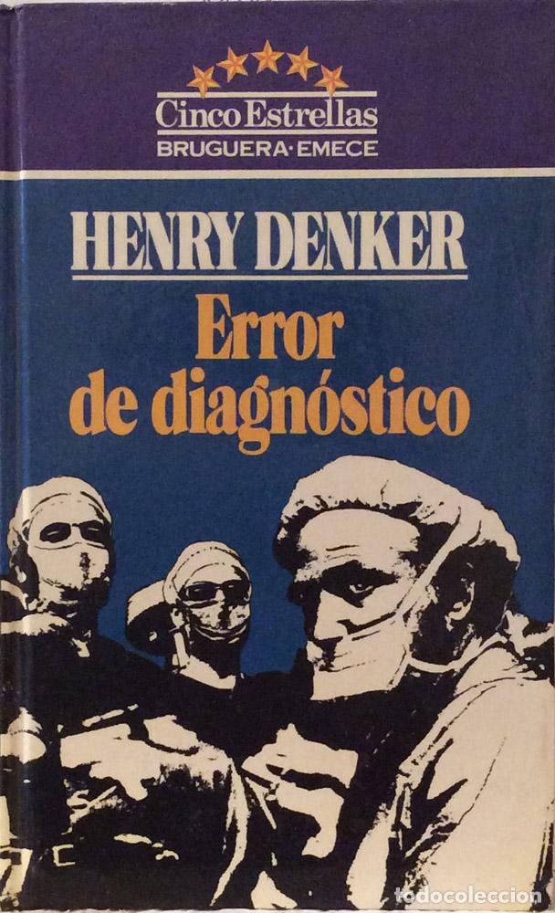 Libros: Error de diagn&oacute;stico - Henry Denker - Foto 1