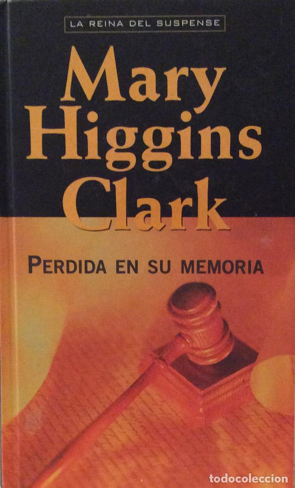 Libros: Perdida en su memoria - Mary Higgins Clark - Foto 1