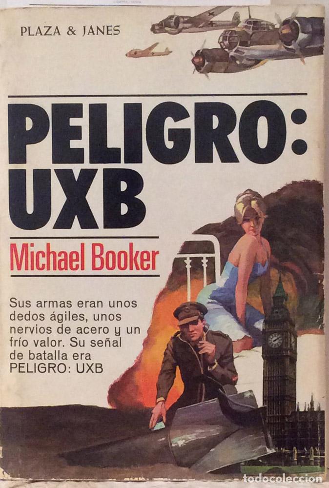 Libros: Peligro: UXB - Michael Booker - Foto 1