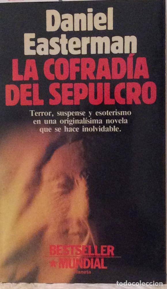 Libros: La cofrad&iacute;a del Sepulcro - Daniel Easterman - Foto 1