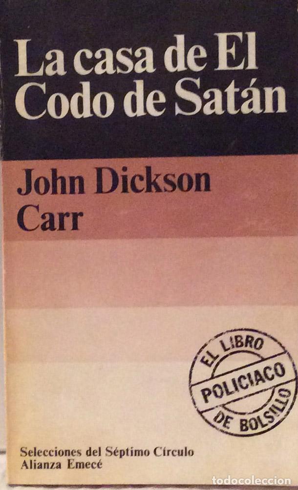 Libros: La casa de El Codo de Sat&aacute;n - John Dickson Carr - Foto 1