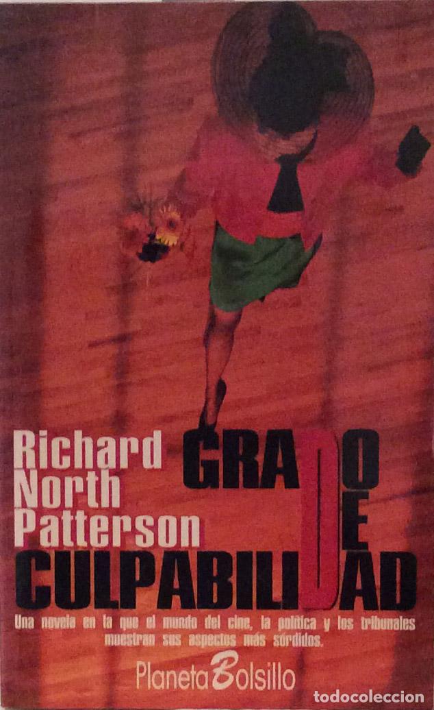 Libros: Grado de culpabilidad - Richard North Patterson - Foto 1