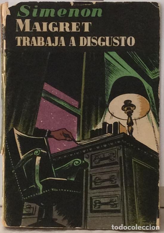 Libros: Maigret trabaja a disgusto - Georges Simenon - Foto 1