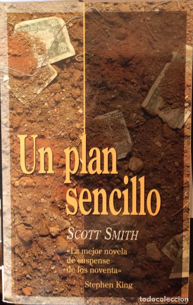 Libros: Un plan sencillo - Scott Smith - Foto 1