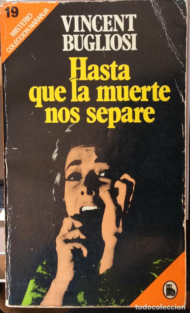Libros: Hasta que la muerte nos separe - Vincent Bugliosi - Foto 1