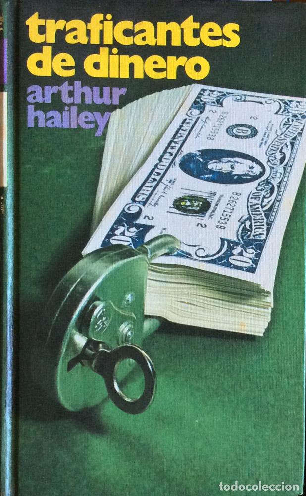Libros: Traficantes de dinero - Arthur Hailey - Foto 1