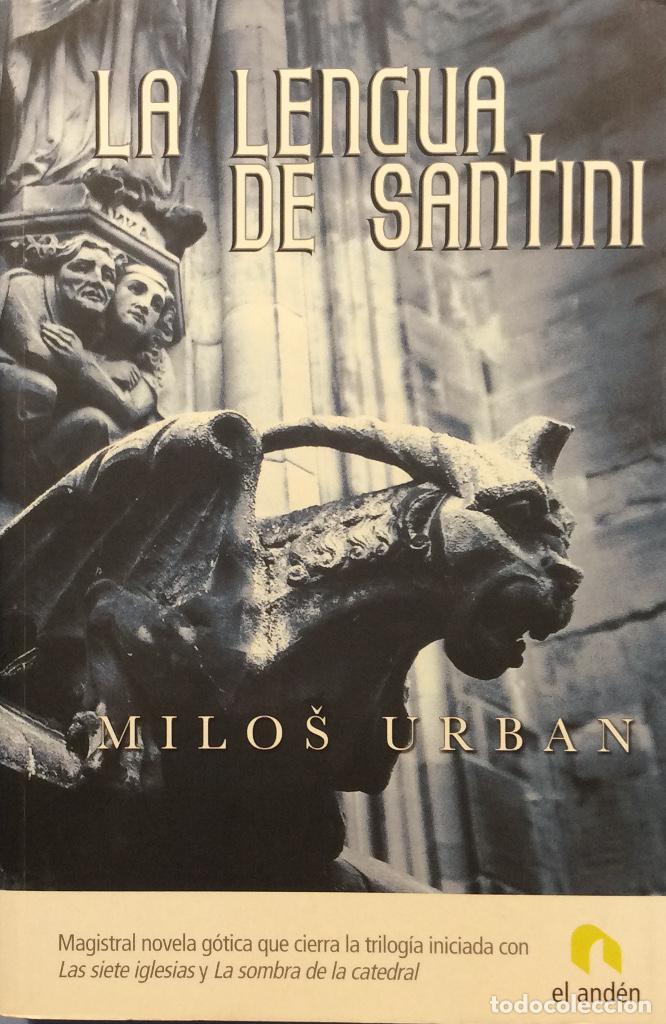 Libros: La lengua de Santini - Milos Urban - Foto 1
