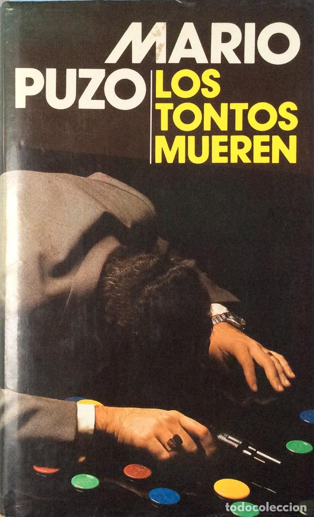 Libros: Los tontos mueren - Mario Puzo - Foto 1