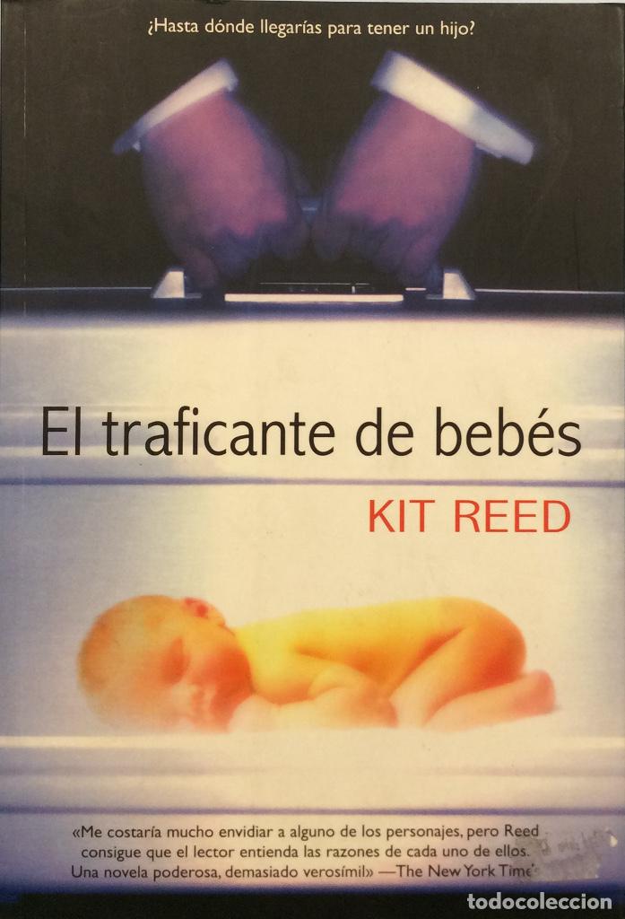 Libros: El traficante de beb&eacute;s - Kit Reed - Foto 1