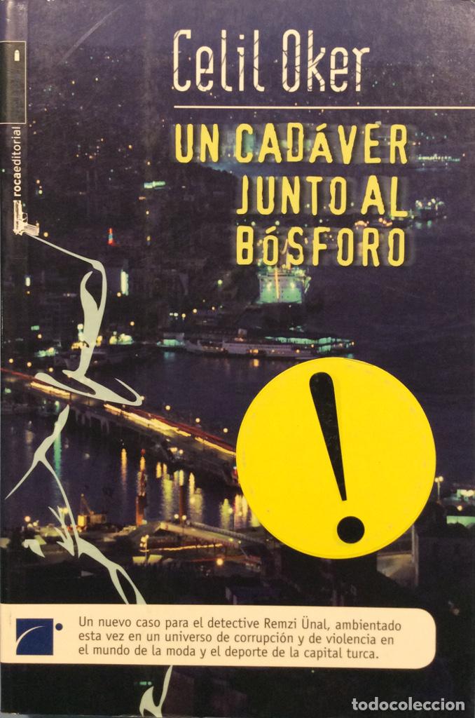 Libros: Un cad&aacute;ver junto al B&oacute;sforo - Celil Oker - Foto 1