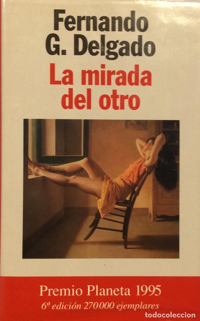 Libros: La mirada del otro - Fernando G.Delgado - Foto 1