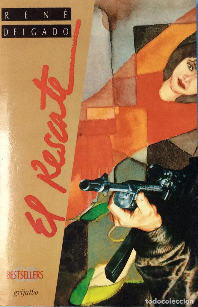 Libros: El rescate - Ren&eacute; Delgado - Foto 1