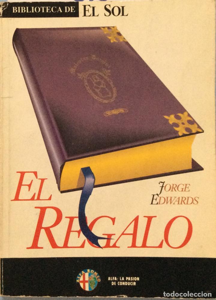 Libros: El regalo - Jorge Edwards - Foto 1