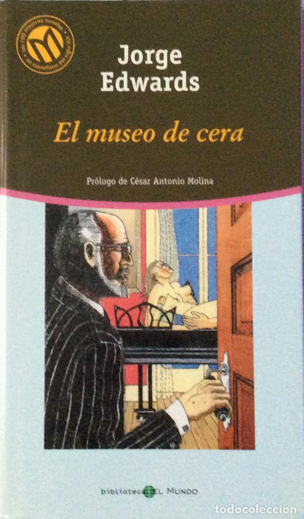 Libros: El museo de cera - Jorge Edwards - Foto 1