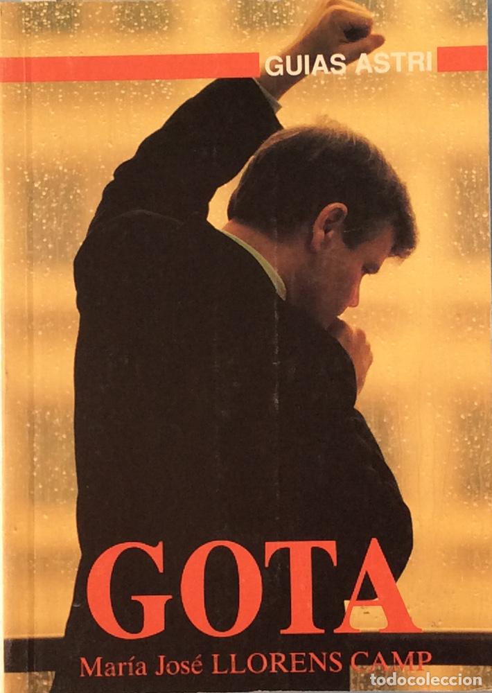 Libros: Gota - Mar&iacute;a Jos&eacute; Llorens Camp - Foto 1