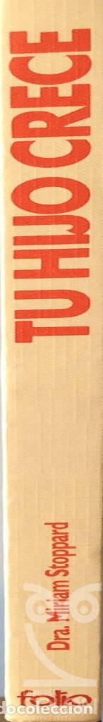 Libros: Tu hijo crece - Miriam Stoppard - Foto 3