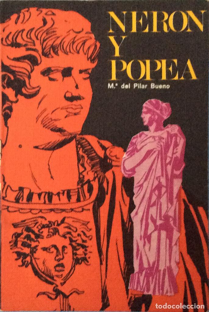 Libros: Ner&oacute;n y Popea - Mar&iacute;a del Pilar Bueno - Foto 1