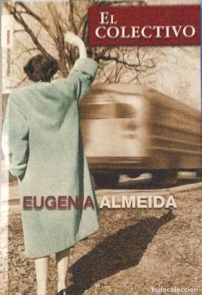 Libros: El colectivo - Eugenia Almeida - Foto 1