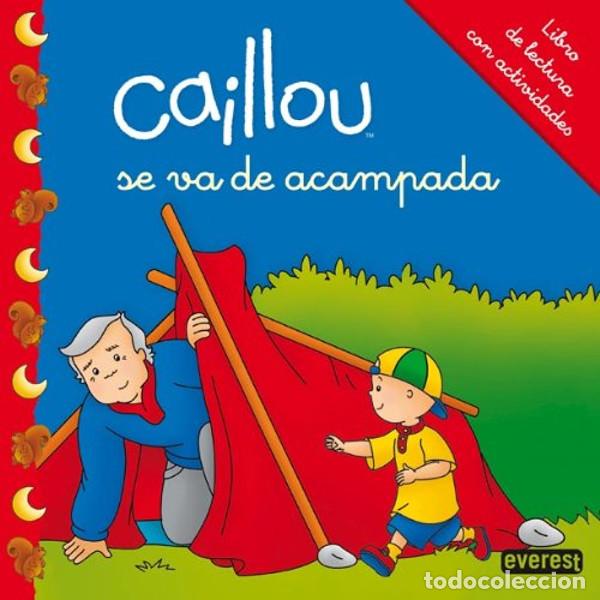 Libros: Caillou se va de acampada - Roger Harvey - Foto 1
