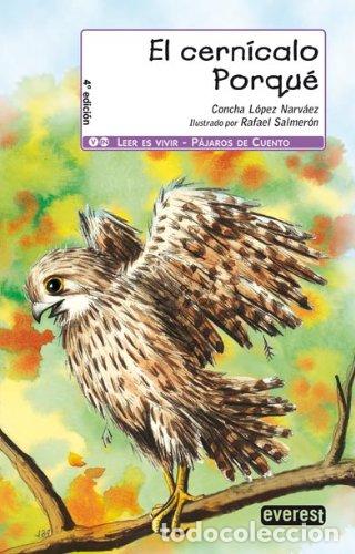 Libros: El Cern&iacute;calo Porqu&eacute; - Concha L&oacute;pez N&aacute;rvaez - Foto 1