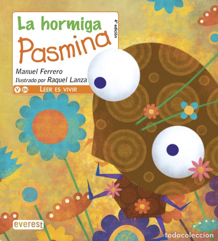Libros: La hormiga Pasmina - Manuel Ferrero L&oacute;pez del Moral - Foto 1