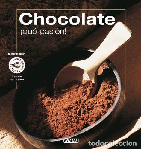 Libros: Chocolate &iexcl;Qu&eacute; pasi&oacute;n - Nicoletta Negri - Foto 1