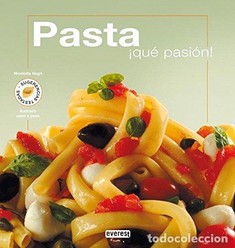 Libros: Pasta &iexcl;qu&eacute; pasi&oacute;n! - Nicoletta Negri - Foto 1