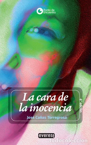 Libros: La cara de la inocencia - Jos&eacute; Ca&ntilde;as Torregrosa - Foto 1