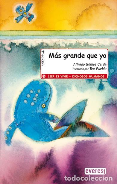 Libros: M&aacute;s grande que yo - Alfredo G&oacute;mez Cerd&aacute; - Foto 1