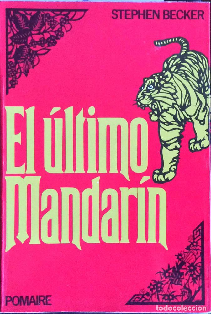 Libros: El &uacute;ltimo mandar&iacute;n - Stephen Becker - Foto 1