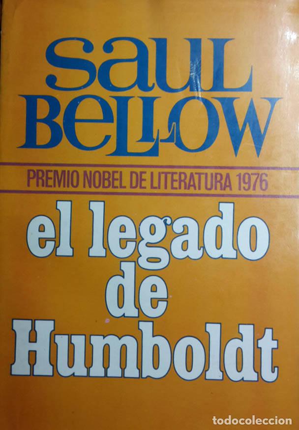 Libros: El legado de Humboldt - Saul Bellow - Foto 1