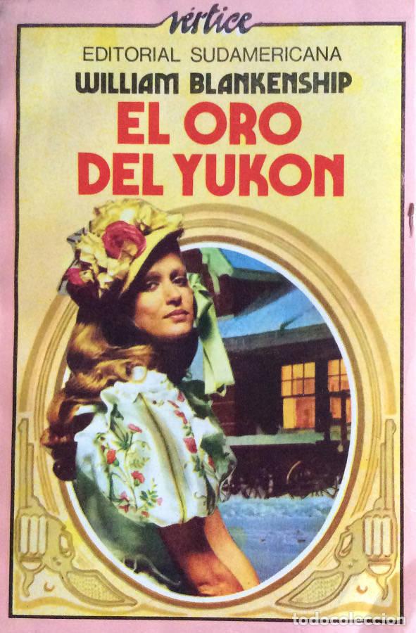 Libros: El oro del Yukon - William Blankenship - Foto 1