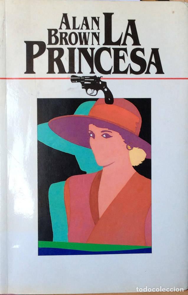 Libros: La princesa - Alan Brown - Foto 1